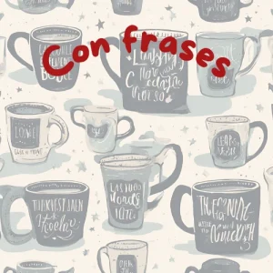 Tazas con frases